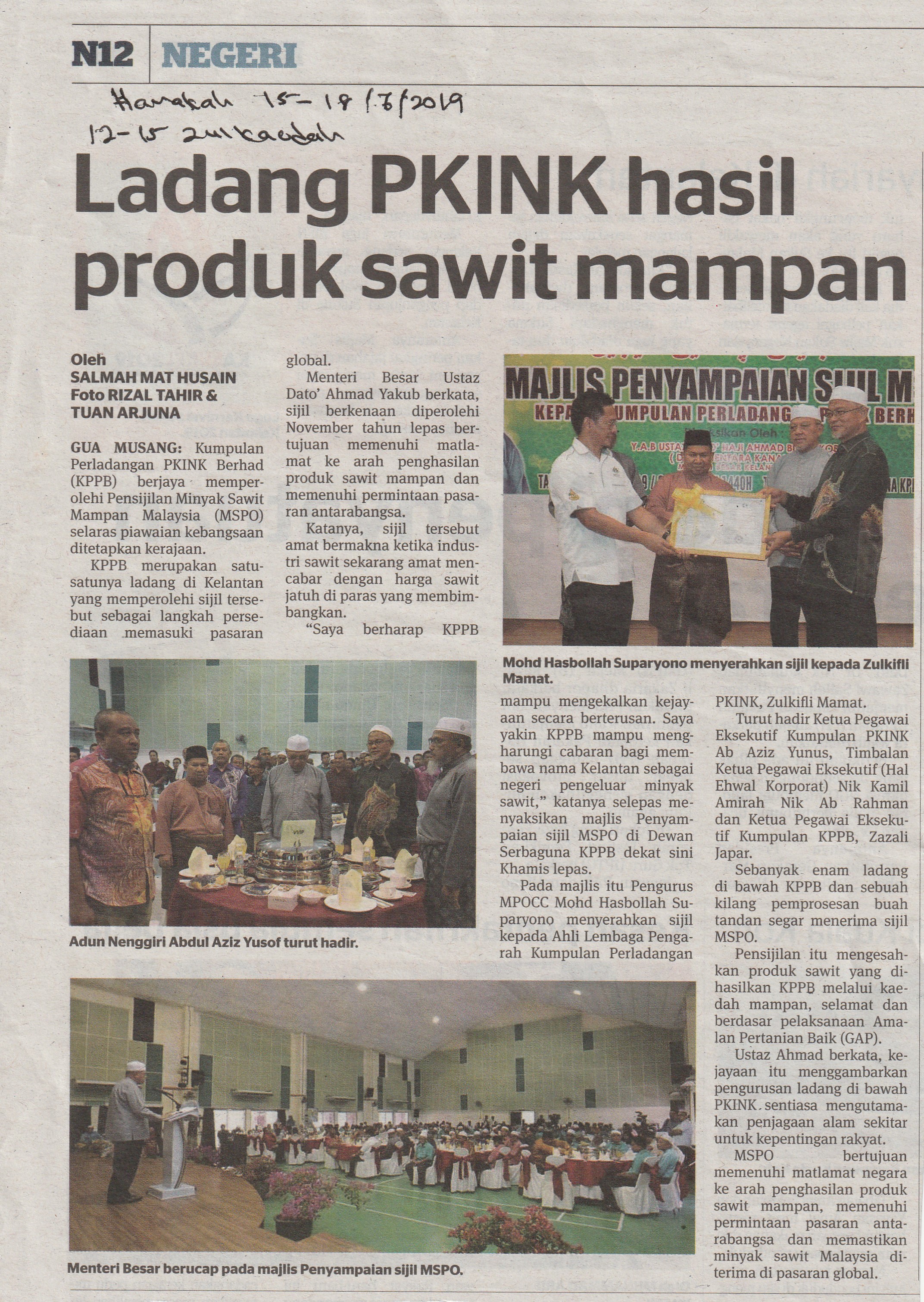 15/07/2019 - Harakah : Ladang PKINK Hasil Produk Sawit Mampan