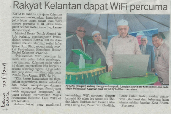 22/01/2019 - Kosmo : Rakyat Kelantan dapat WiFi percuma